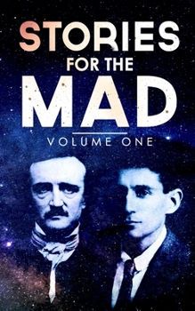 Paperback Stories for the Mad: Volume One Book