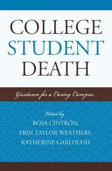 Paperback College Student Death: Guidance for a Caring Campus Book