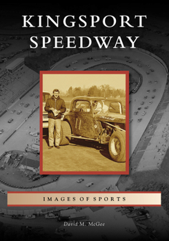 Paperback Kingsport Speedway Book