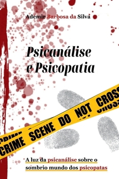 Paperback Psicanálise E Psicopatia [Portuguese] Book