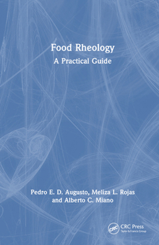 Hardcover Food Rheology: A Practical Guide Book
