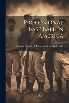 Paperback Professional Base Ball in America Book