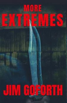 More Extremes - Book #2 of the Extremes