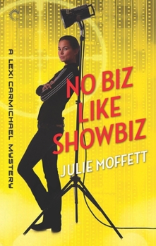 Mass Market Paperback No Biz Like Showbiz (A Lexi Carmichael Mystery, 4) Book