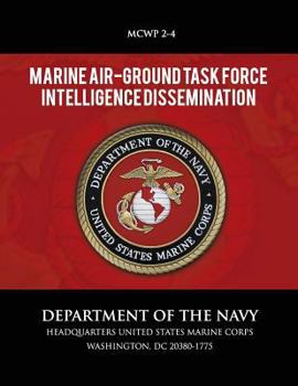 Paperback Marine Air-Ground Task Force Intelligence Dissemination Book