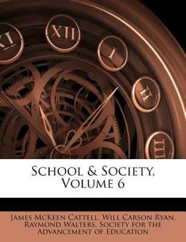 Paperback School & Society, Volume 6 Book