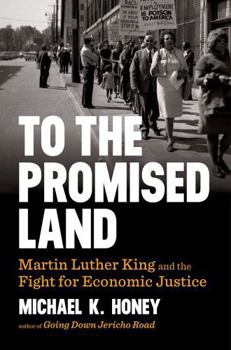 Hardcover To the Promised Land: Martin Luther King and the Fight for Economic Justice Book