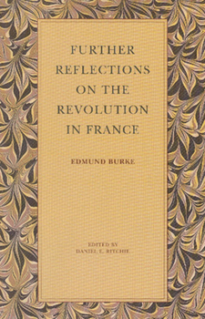 Paperback Further Reflections on the Revolution in France Book