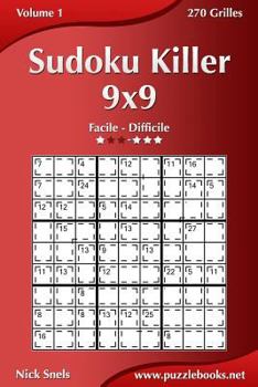 Paperback Sudoku Killer 9x9 - Facile à Difficile - Volume 1 - 270 Grilles [French] Book