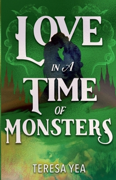 Love in a Time of Monsters (Golden Age of Monsters)