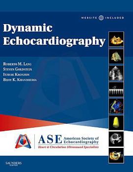 Hardcover Dynamic Echocardiography: Expert Consult Premium Edition: Enhanced Online Features and Print Book