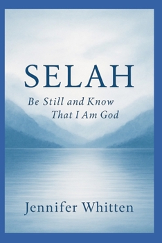 Paperback Selah: Be Still & Know That I Am God Book