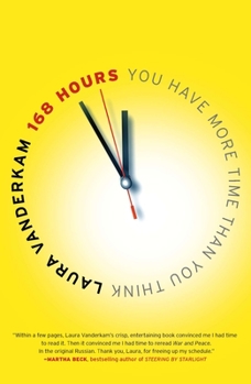 Paperback 168 Hours: You Have More Time Than You Think Book