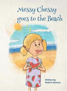 Hardcover Messy Chessy Goes to the Beach Book