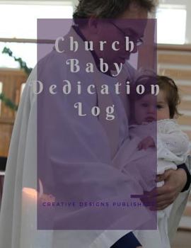 Paperback Church Baby Dedication Log Book