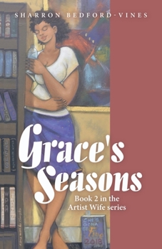 Paperback Grace's Seasons: Book 2 in the Artist Wife Series Book