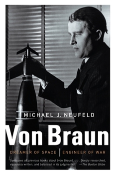 Paperback Von Braun: Dreamer of Space, Engineer of War Book