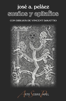 Paperback Sueños y epitafios [Spanish] Book