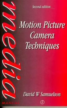 Paperback Motion Picture Camera Techniques Book