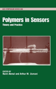 Polymers in Sensors: Theory and Practice (Acs Symposium Series)