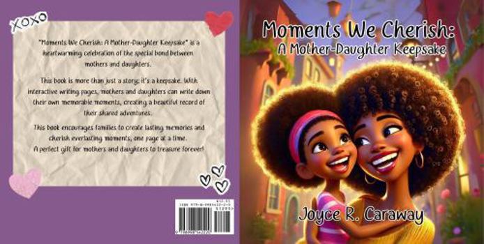Paperback Moments We Cherish: A Mother-Daughter Keepsake Book