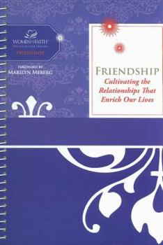 Spiral-bound Friendship: Cultivating the Relationships That Enrich Our Lives Book
