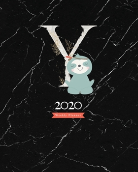 Paperback 2020 Weekly Planner: Cute 2020 Agenda Sloth Tribe Monogram "Y" On Black Marble Book