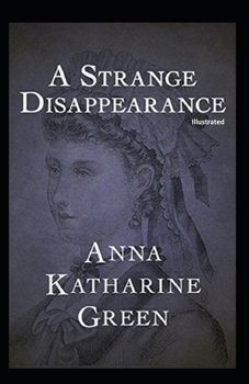 Paperback A Strange Disappearance illustrated Book