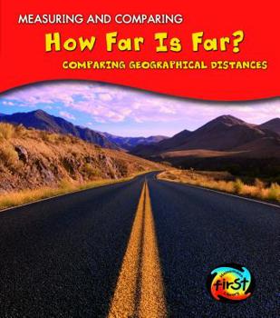 Paperback How Far Is Far?: Comparing Geographical Distances Book