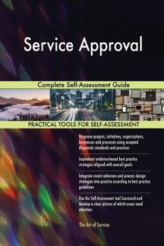 Paperback Service Approval Complete Self-Assessment Guide Book