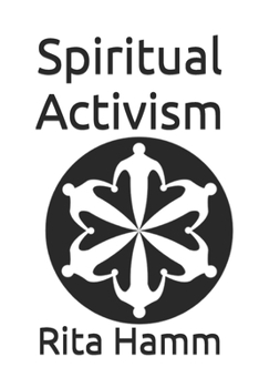 Paperback Spiritual Activism: A Field Guide to Gentle Power Book