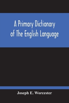 Paperback A Primary Dictionary Of The English Language Book