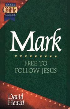 Paperback Mark: Free to Follow Jesus Book