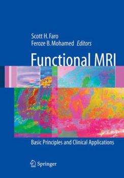 Hardcover Functional MRI: Basic Principles and Clinical Applications Book