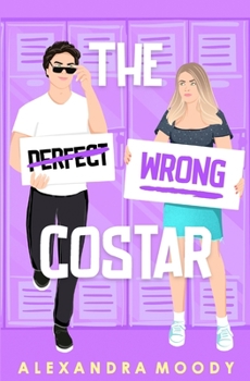 The Wrong Costar (The Wrong Match)