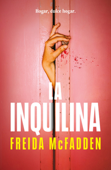 La inquilina / The Tenant (Spanish Edition)
