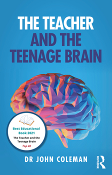 Paperback The Teacher and the Teenage Brain Book