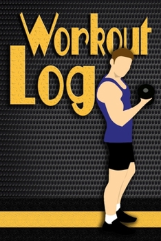 Paperback Workout Log: Daily Workout Log, Record Exercises, Sets, Reps And More Book