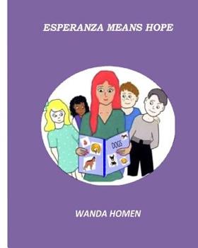 Paperback Esperanza Means Hope Book