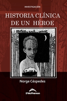 Paperback Historia clínica de un héroe [Spanish] Book