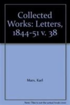 Collected Works 38 1844-51