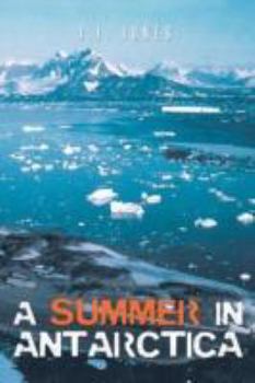 Paperback A Summer in Antarctica Book