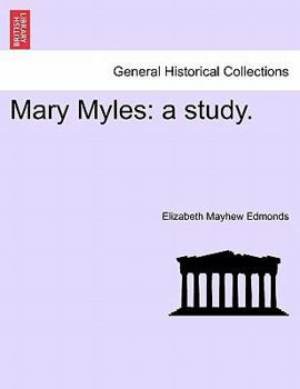 Paperback Mary Myles: A Study. Book