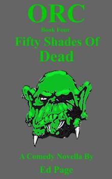 Paperback Orc: Fifty Shades of Dead Book