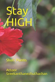 Paperback Stay HIGH: Short Poems Book