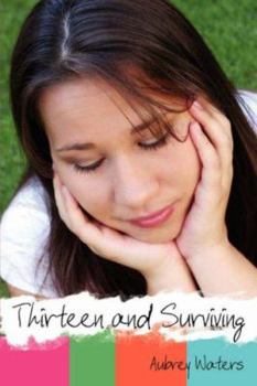 Paperback Thirteen and Surviving Book