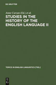 Studies In The History Of The English Language Ii: Unfolding Conversations - Book #45 of the Topics in English Linguistics [TiEL]