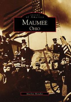 Maumee, Ohio - Book  of the Images of America: Ohio