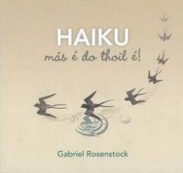 Paperback Haiku, Mas e Do Thoil E! (Irish Edition) Book