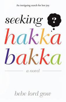 Paperback Seeking Hakka Bakka Book